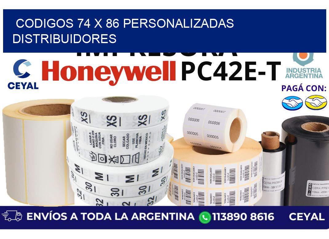 codigos 74 x 86 personalizadas distribuidores