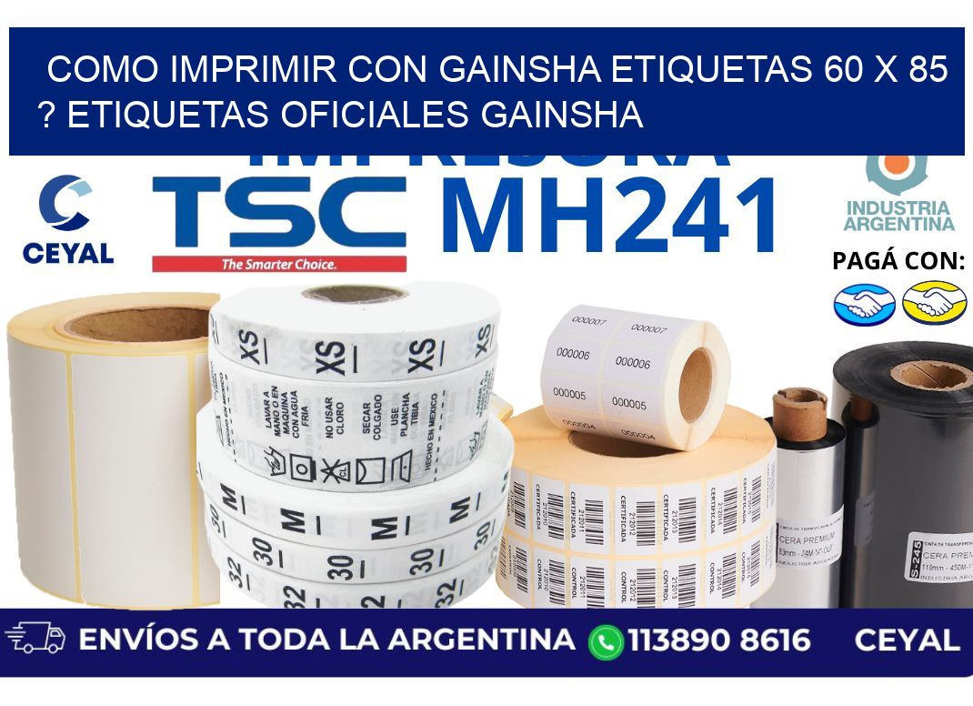 como imprimir con gainsha etiquetas 60 x 85 ? etiquetas oficiales gainsha