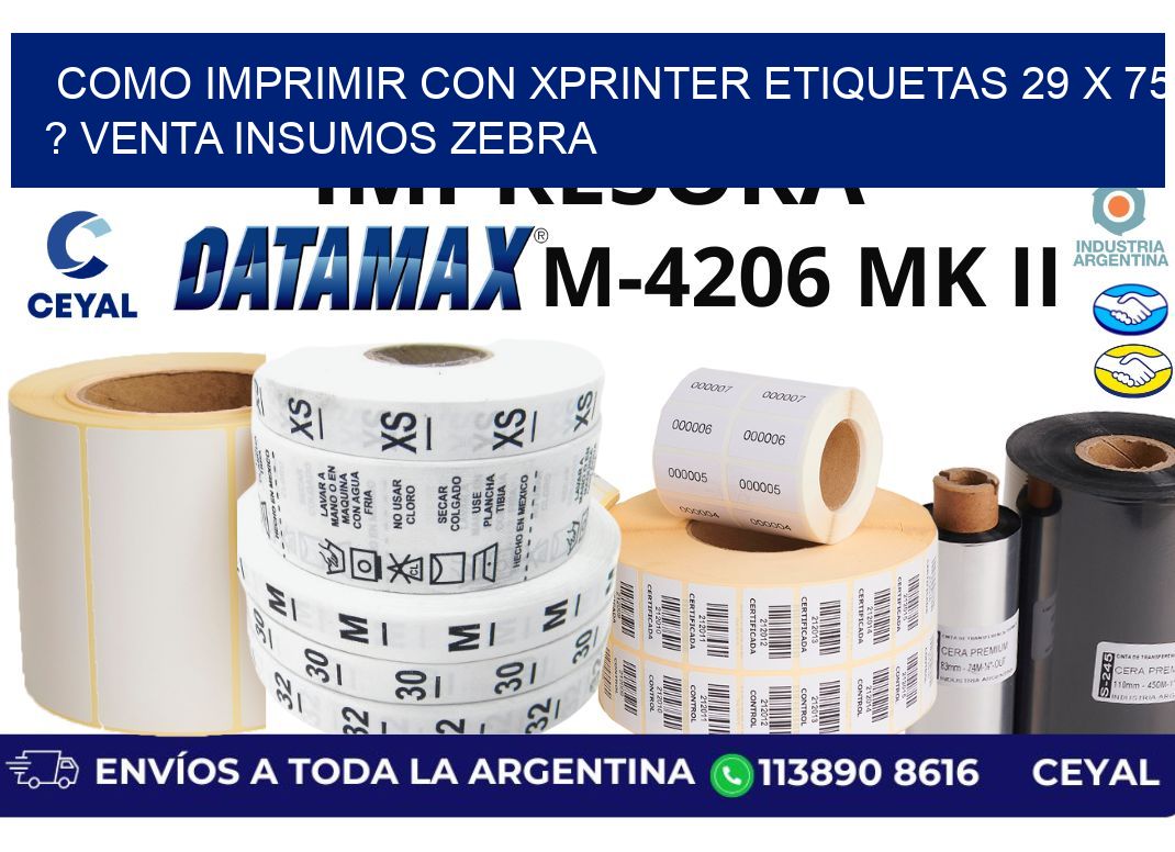 como imprimir con xprinter etiquetas 29 x 75 ? venta insumos zebra