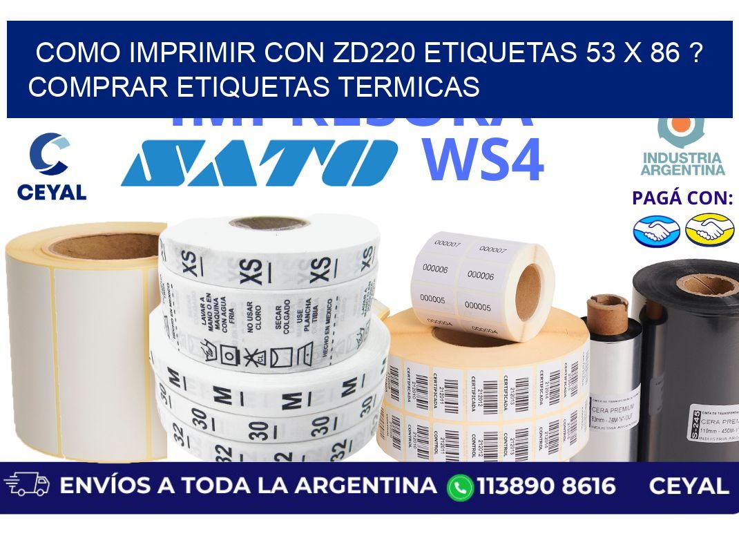 como imprimir con zd220 etiquetas 53 x 86 ? Comprar Etiquetas termicas
