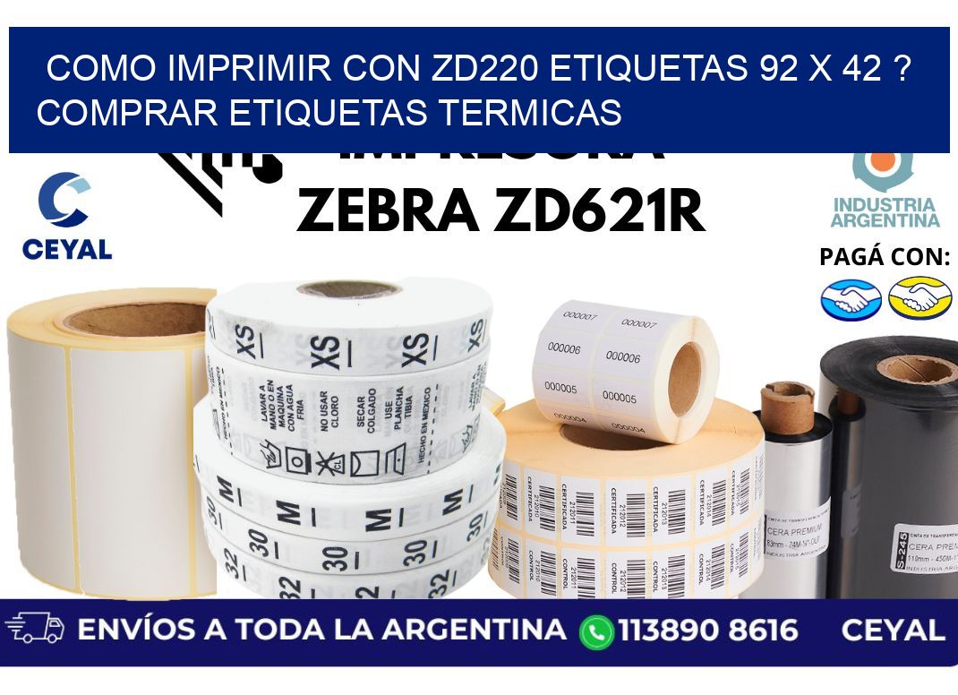 como imprimir con zd220 etiquetas 92 x 42 ? Comprar Etiquetas termicas