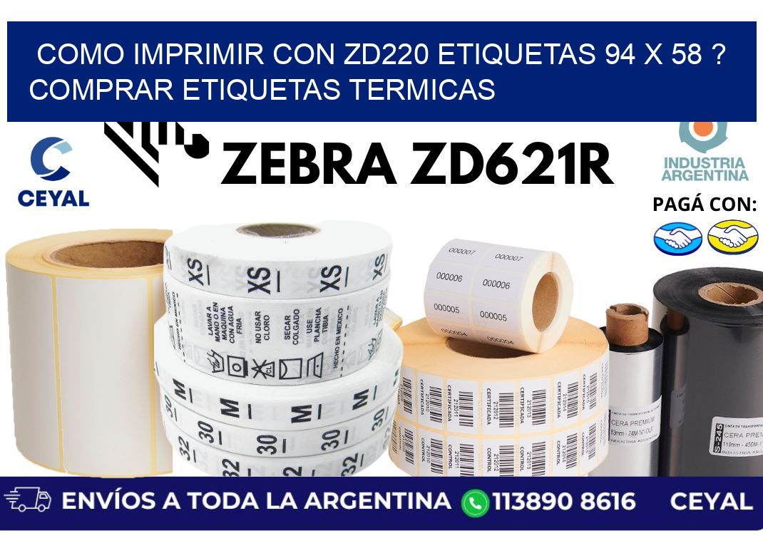como imprimir con zd220 etiquetas 94 x 58 ? Comprar Etiquetas termicas