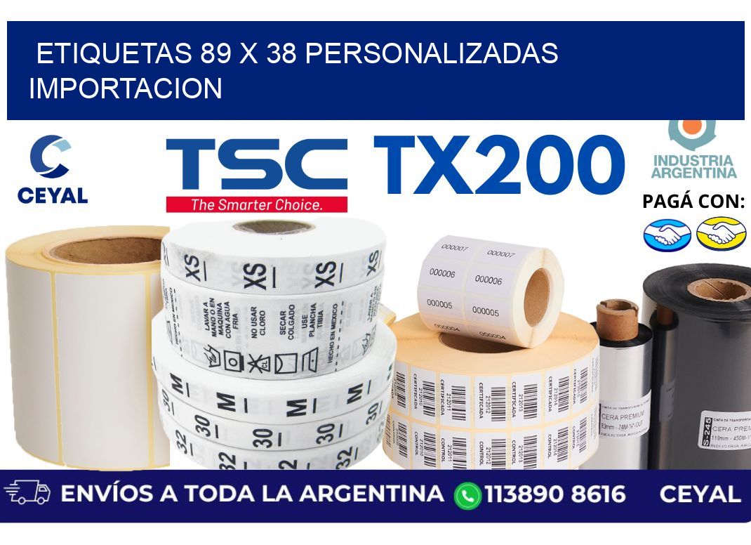 etiquetas 89 x 38 personalizadas importacion
