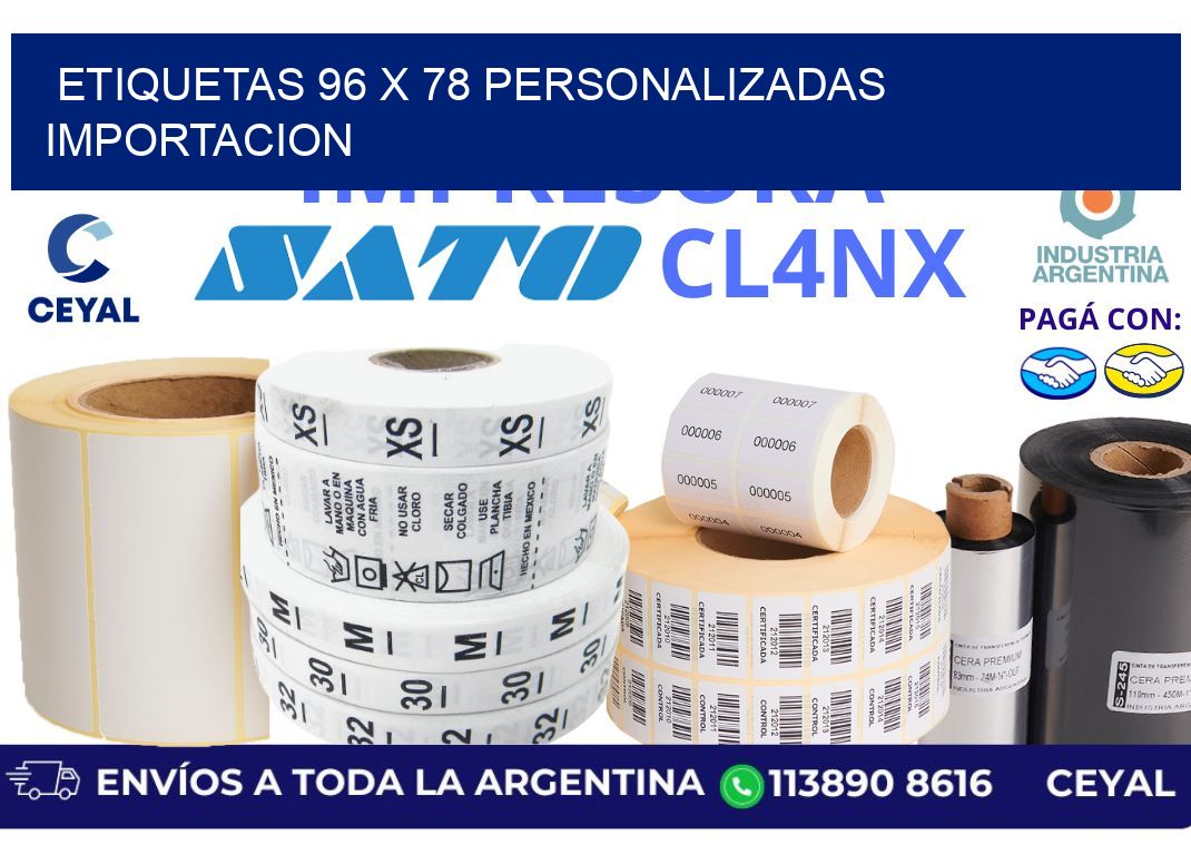 etiquetas 96 x 78 personalizadas importacion