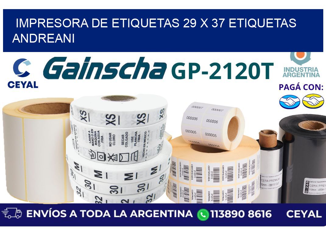 impresora de etiquetas 29 x 37 etiquetas andreani