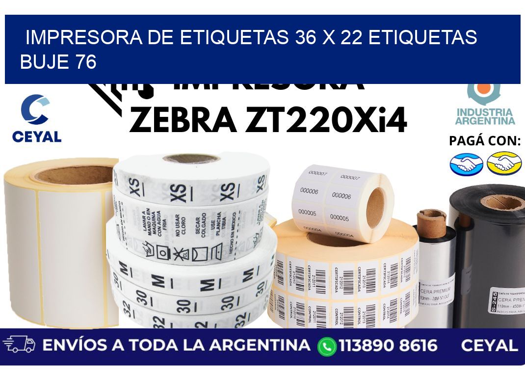 impresora de etiquetas 36 x 22 etiquetas buje 76
