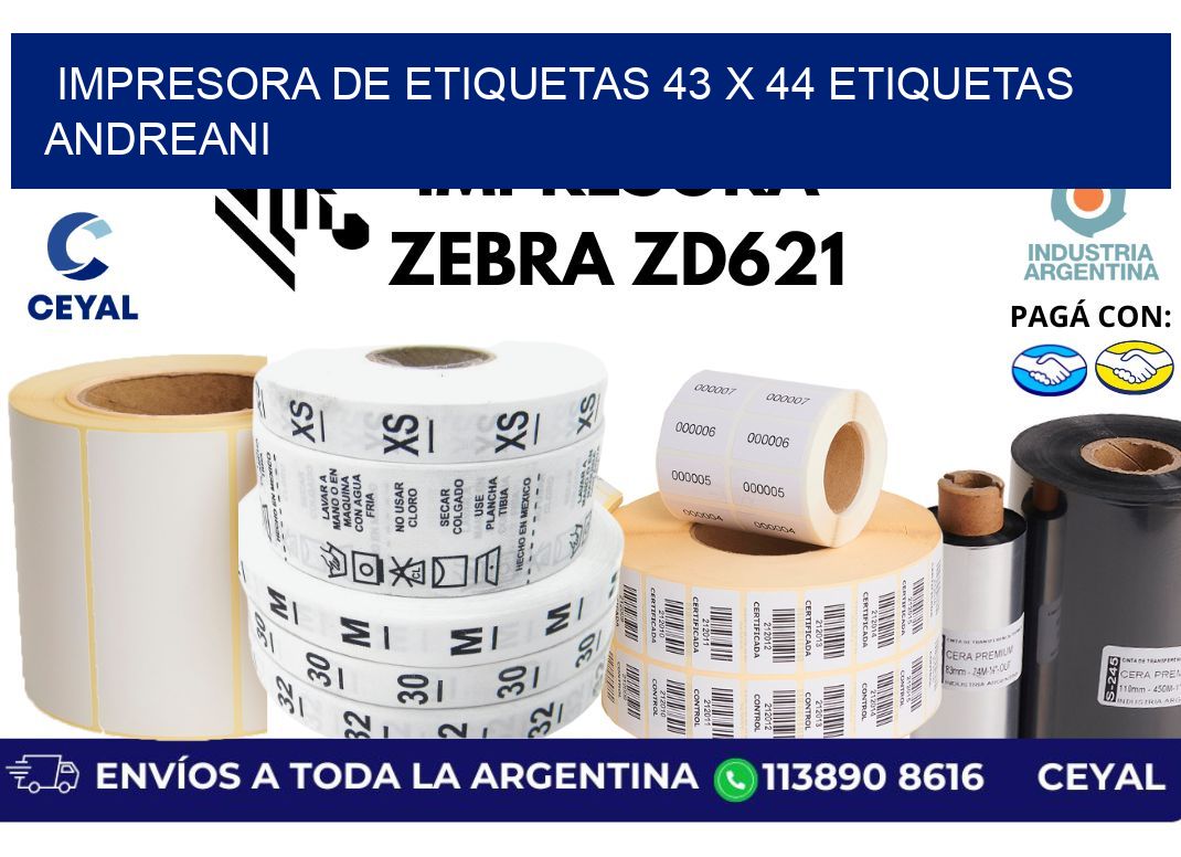 impresora de etiquetas 43 x 44 etiquetas andreani