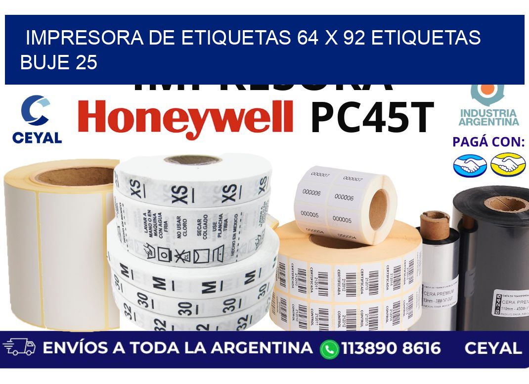 impresora de etiquetas 64 x 92 etiquetas  buje 25