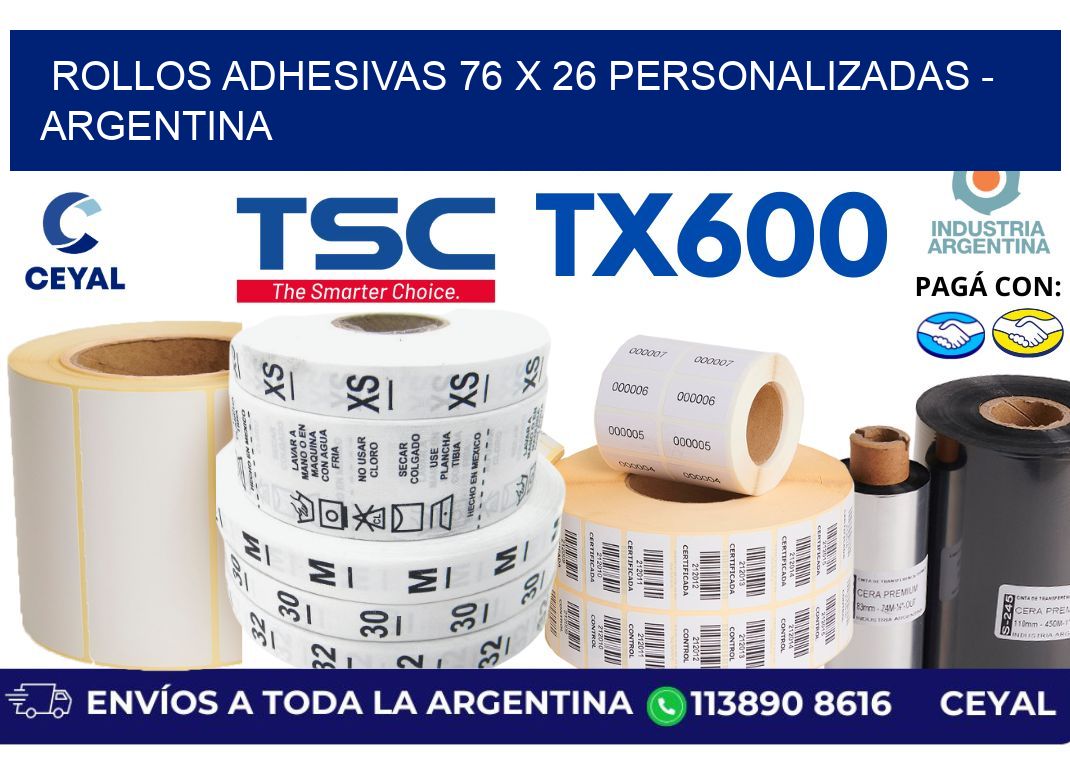 rollos adhesivas 76 x 26 personalizadas - Argentina