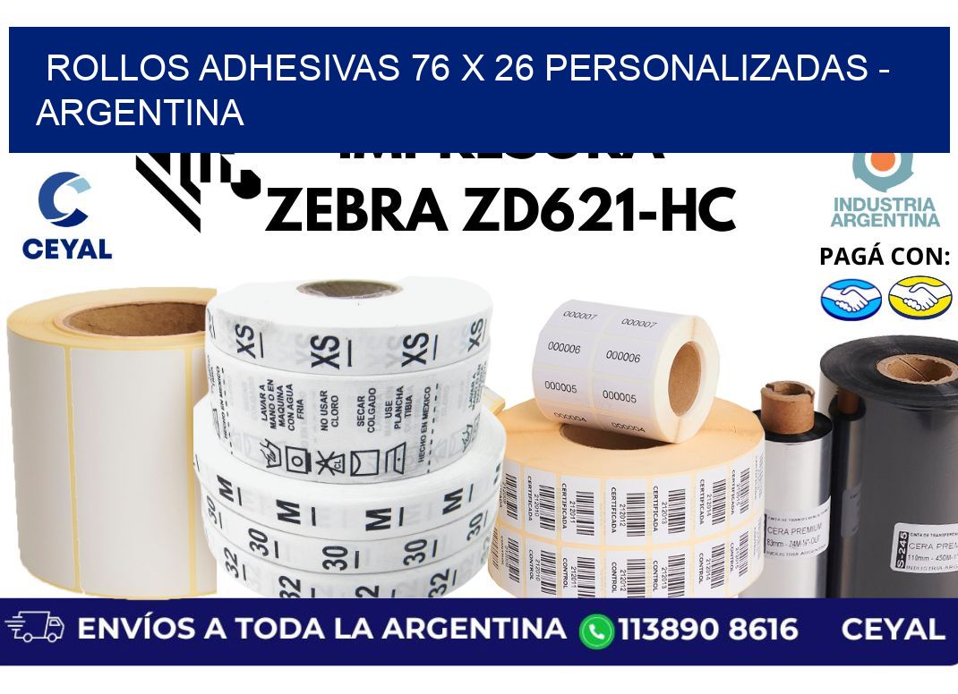 rollos adhesivas 76 x 26 personalizadas - Argentina