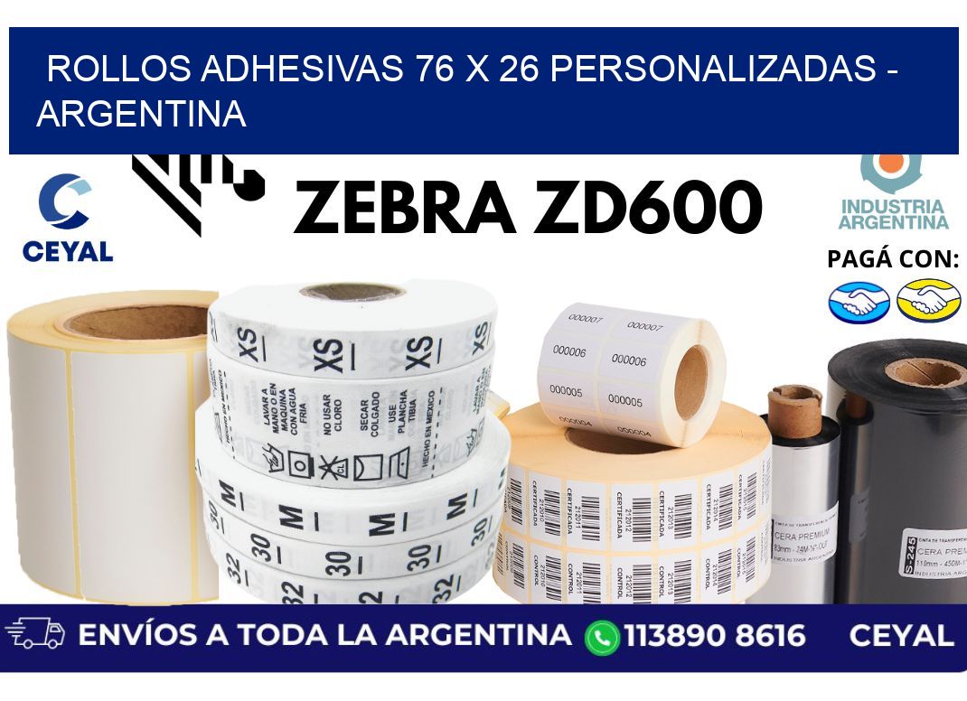rollos adhesivas 76 x 26 personalizadas – Argentina