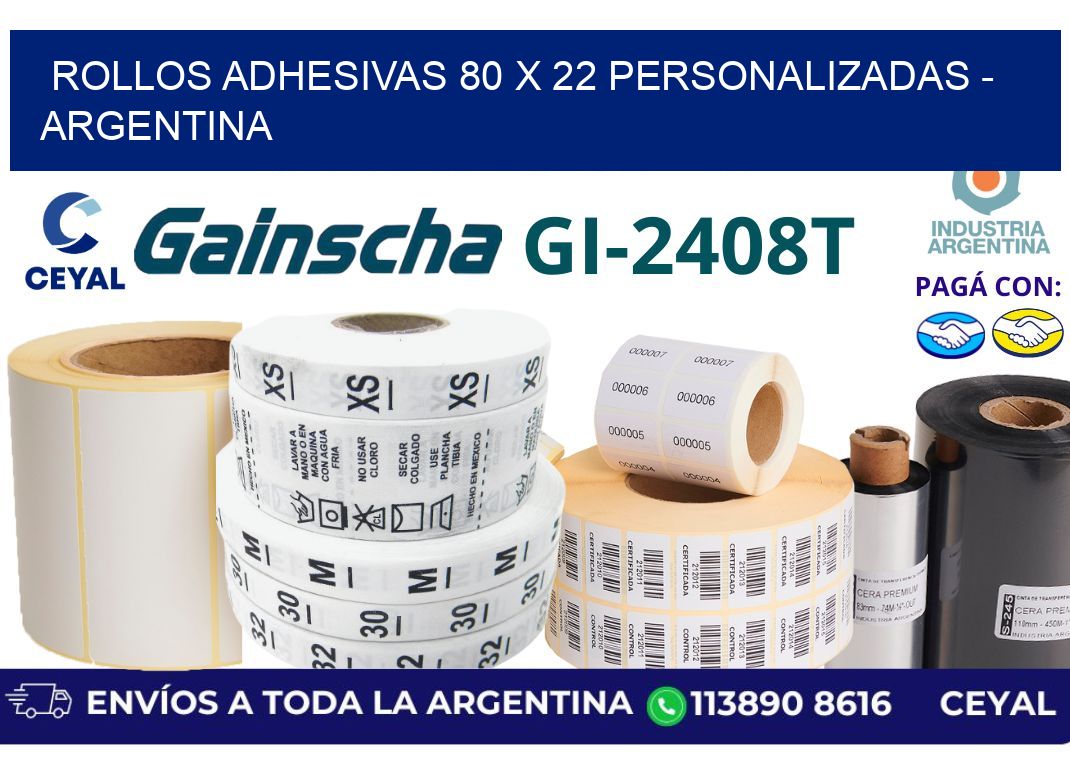 rollos adhesivas 80 x 22 personalizadas – Argentina
