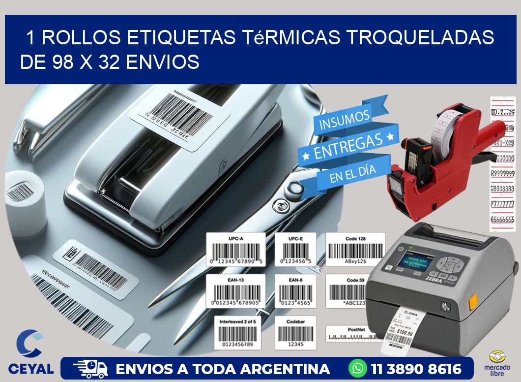 1 Rollos Etiquetas Térmicas Troqueladas De 98 x 32 ENVIOS