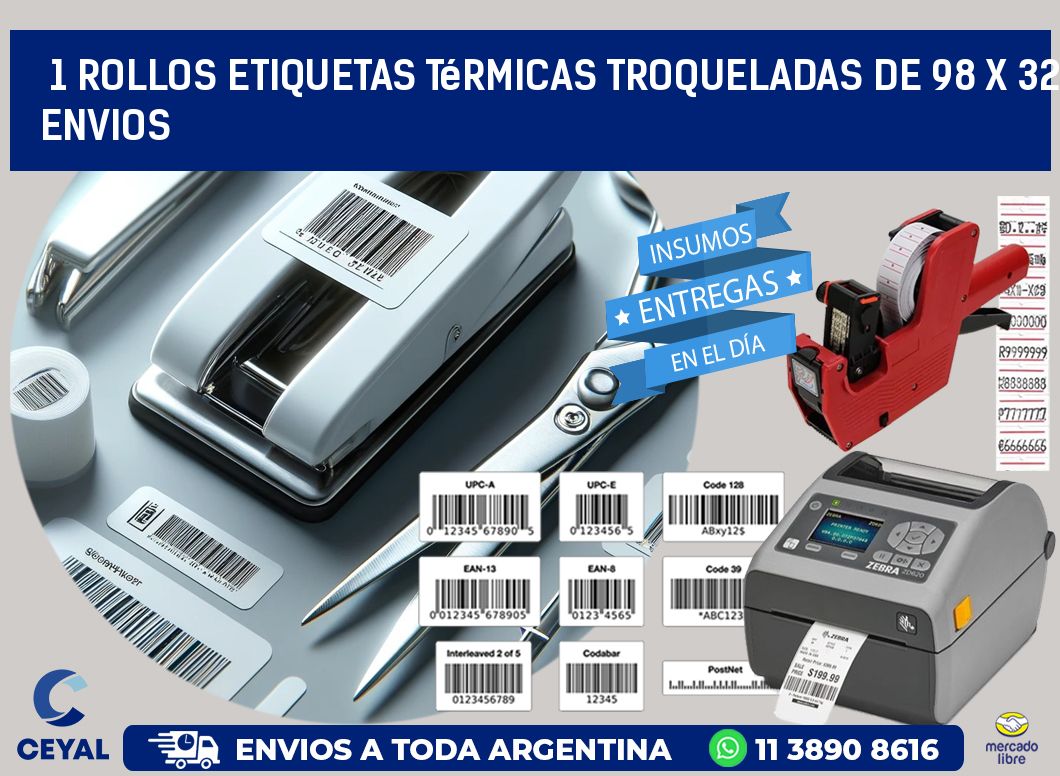 1 Rollos Etiquetas Térmicas Troqueladas De 98 x 32 ENVIOS