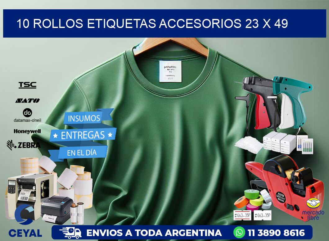 10 ROLLOS ETIQUETAS ACCESORIOS 23 x 49