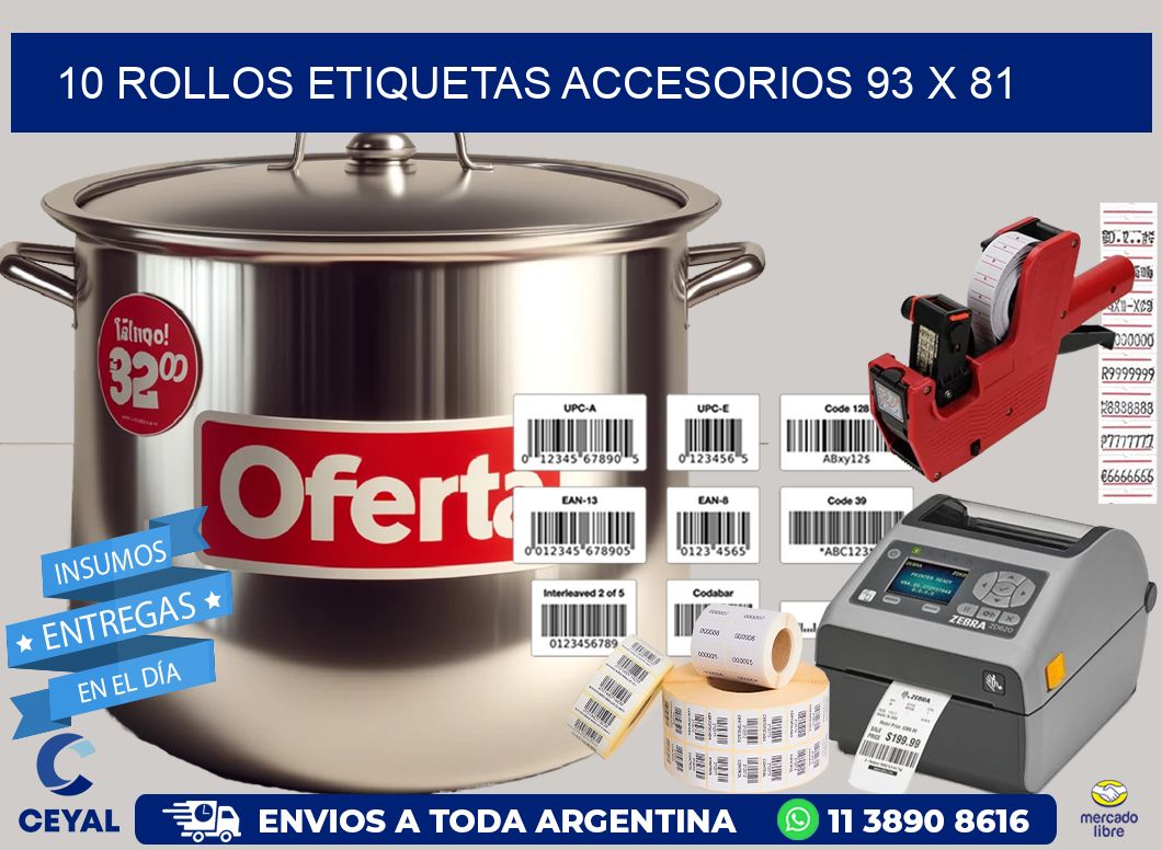 10 ROLLOS ETIQUETAS ACCESORIOS 93 x 81