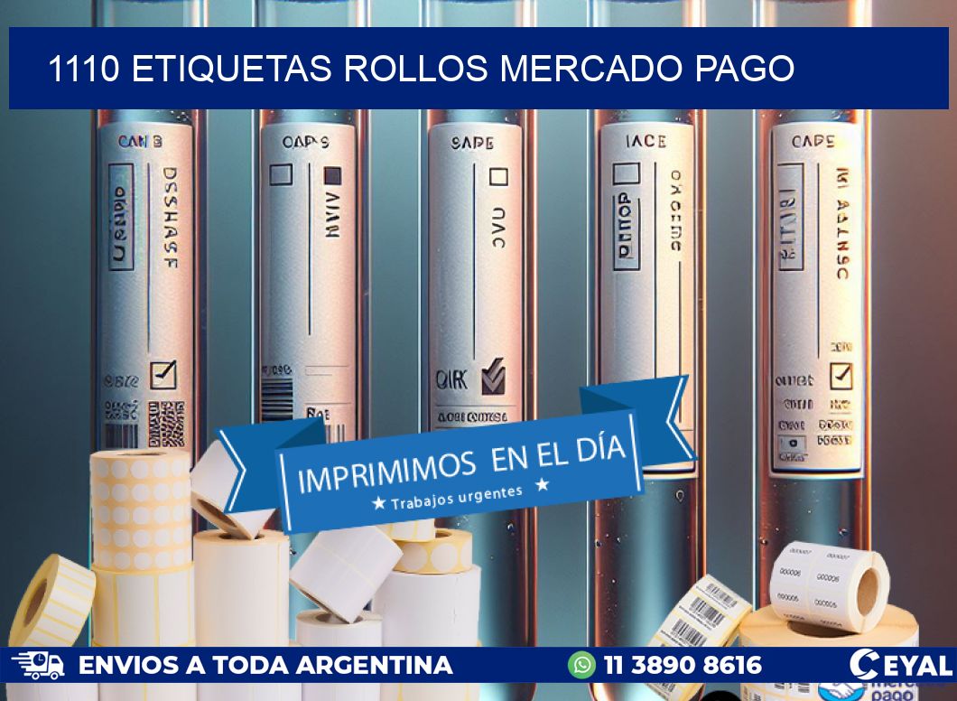 1110 etiquetas rollos MERCADO PAGO