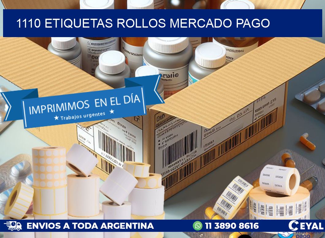 1110 etiquetas rollos MERCADO PAGO