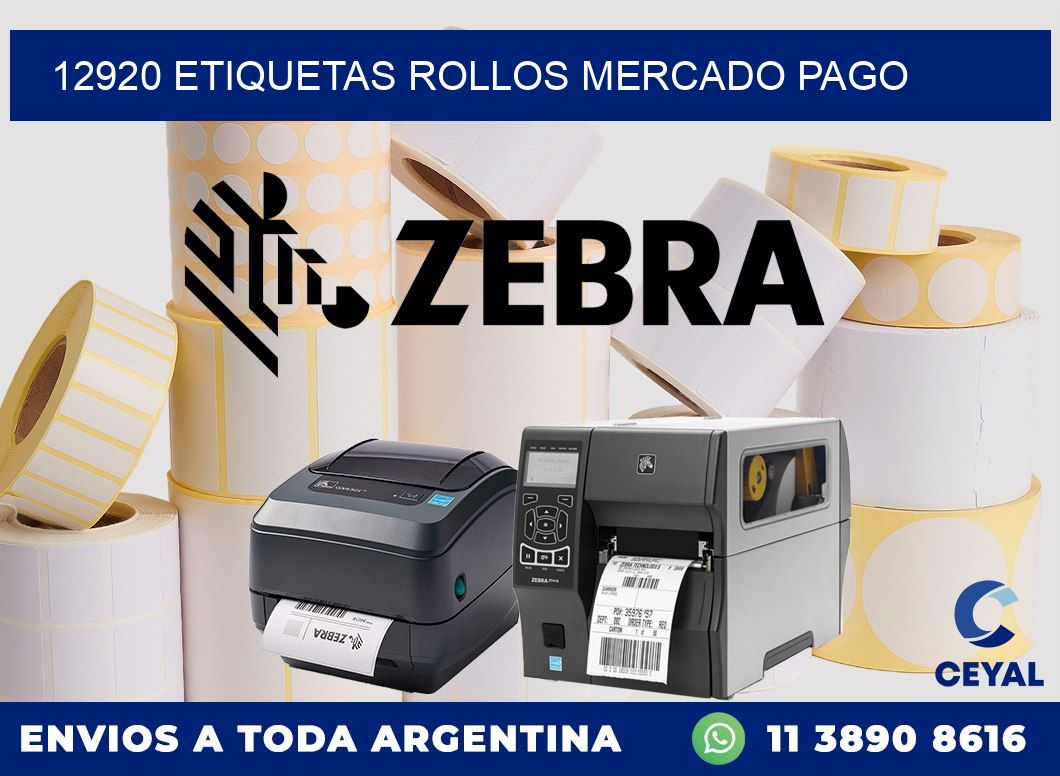 12920 etiquetas rollos MERCADO PAGO