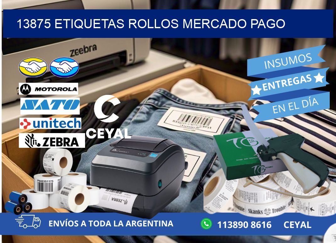 13875 etiquetas rollos MERCADO PAGO