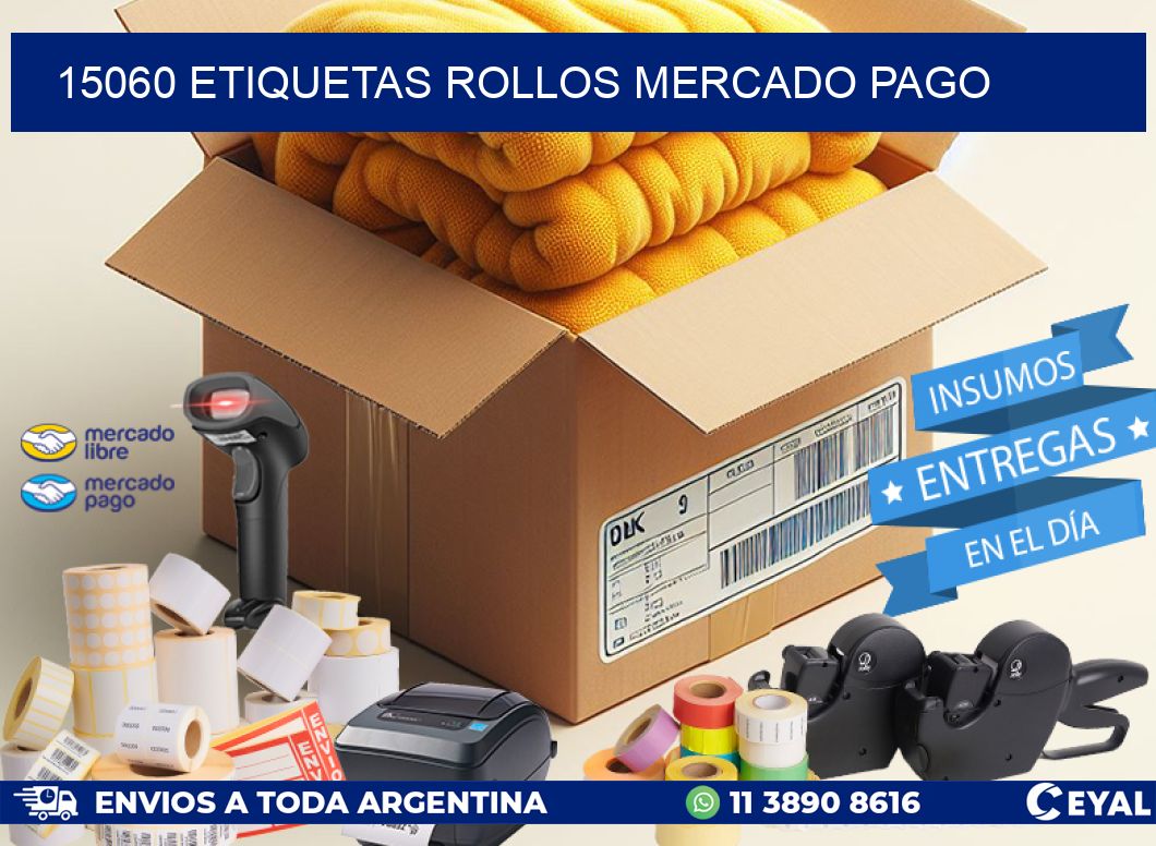 15060 etiquetas rollos MERCADO PAGO