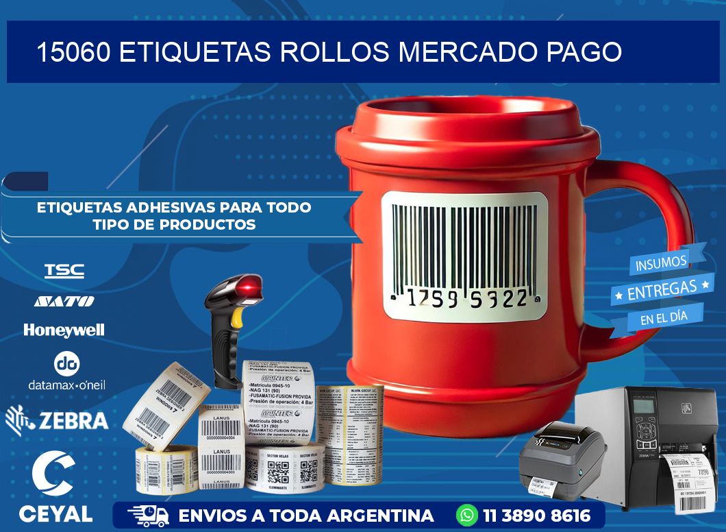 15060 etiquetas rollos MERCADO PAGO