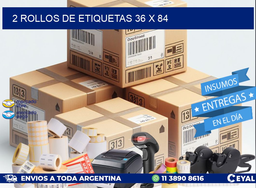 2 ROLLOS DE ETIQUETAS 36 x 84