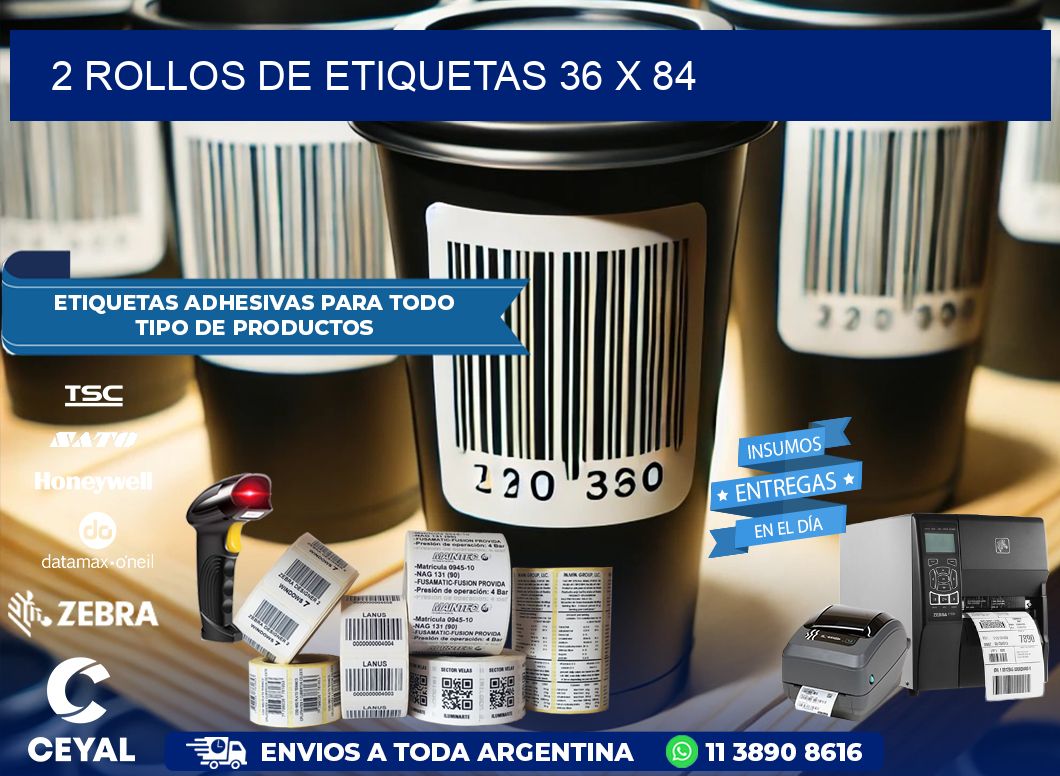 2 ROLLOS DE ETIQUETAS 36 x 84