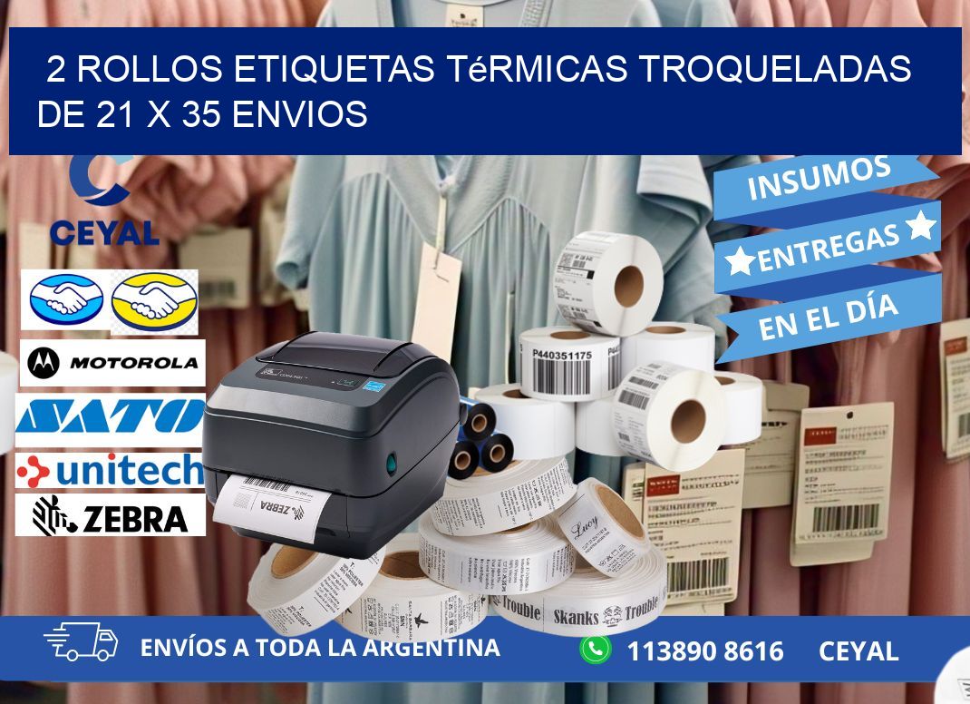2 Rollos Etiquetas Térmicas Troqueladas De 21 x 35 ENVIOS