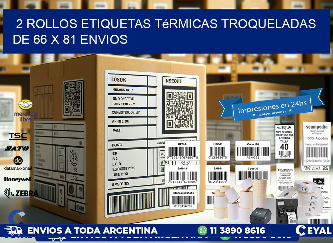 2 Rollos Etiquetas Térmicas Troqueladas De 66 x 81 ENVIOS