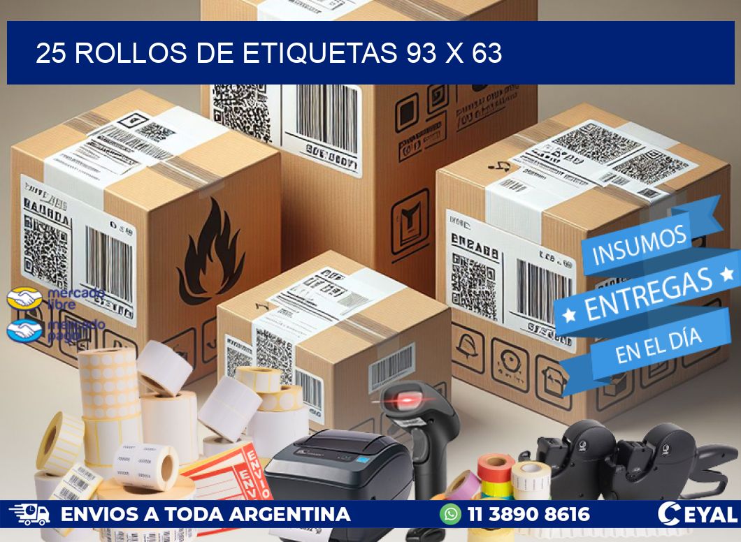25 ROLLOS DE ETIQUETAS 93 x 63