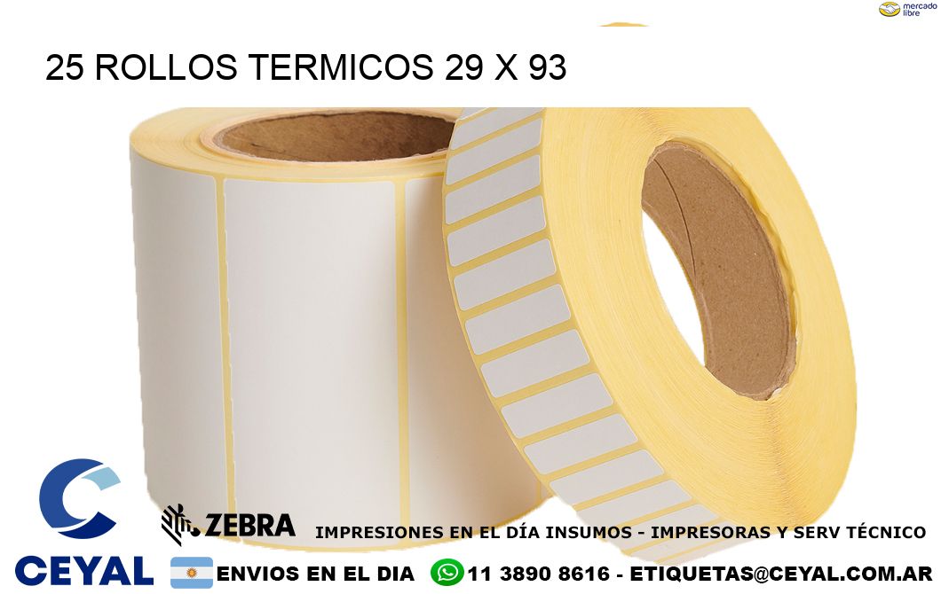 25 ROLLOS TERMICOS 29 x 93