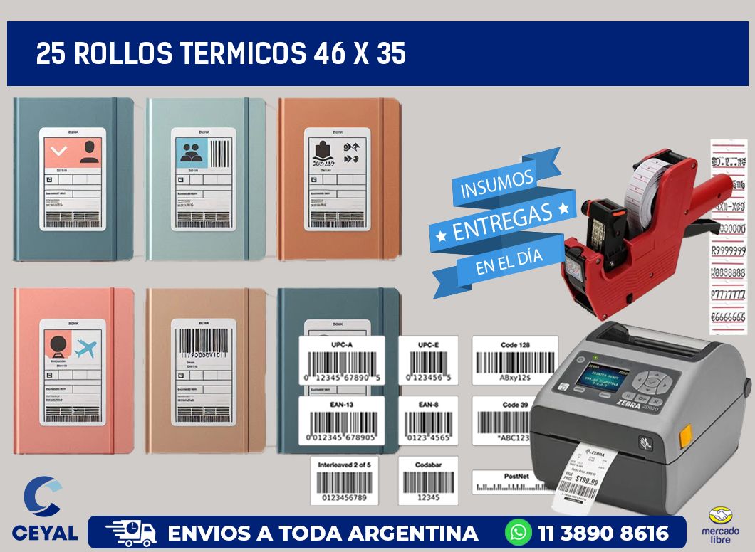 25 ROLLOS TERMICOS 46 x 35