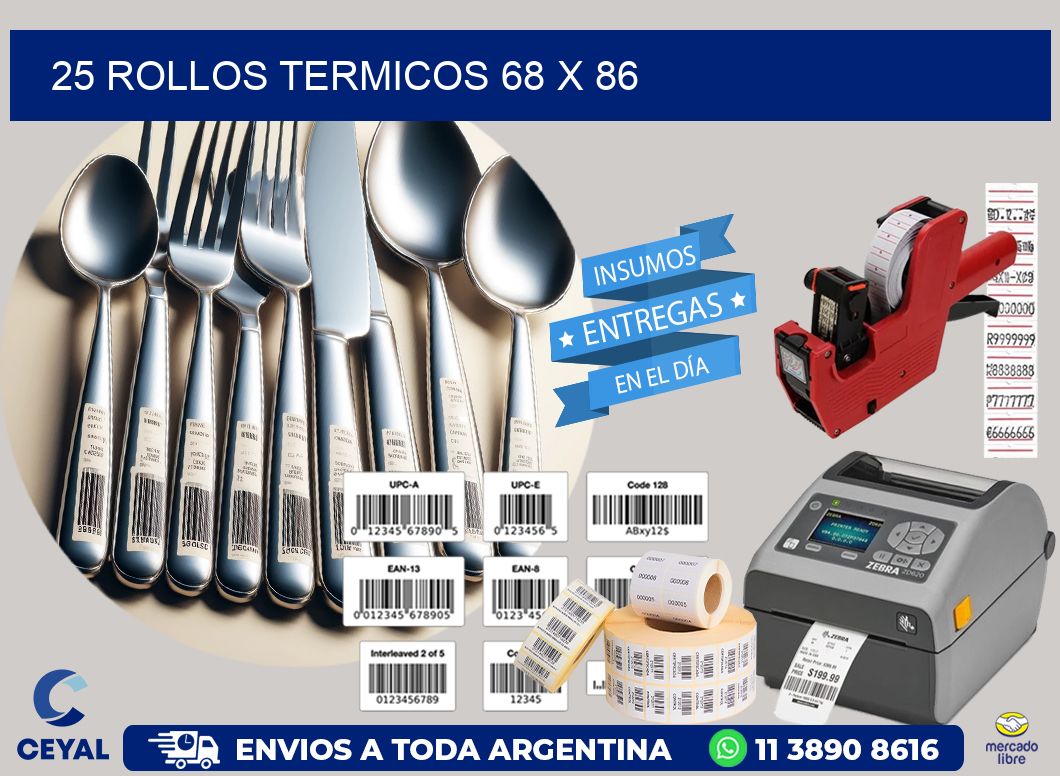 25 ROLLOS TERMICOS 68 x 86