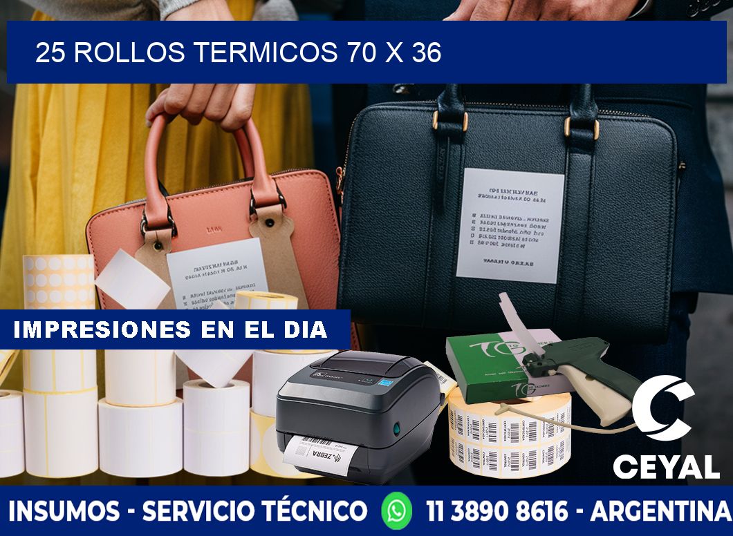 25 ROLLOS TERMICOS 70 x 36