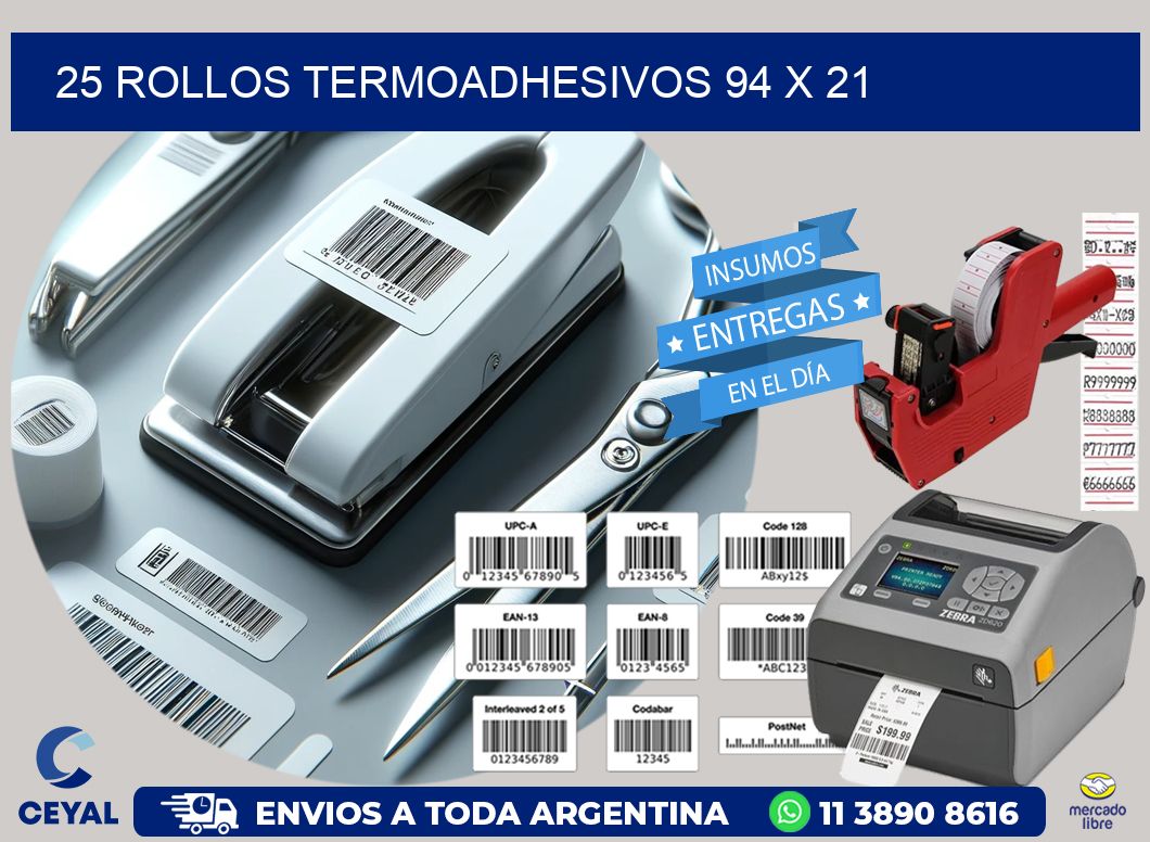 25 ROLLOS TERMOADHESIVOS 94 x 21
