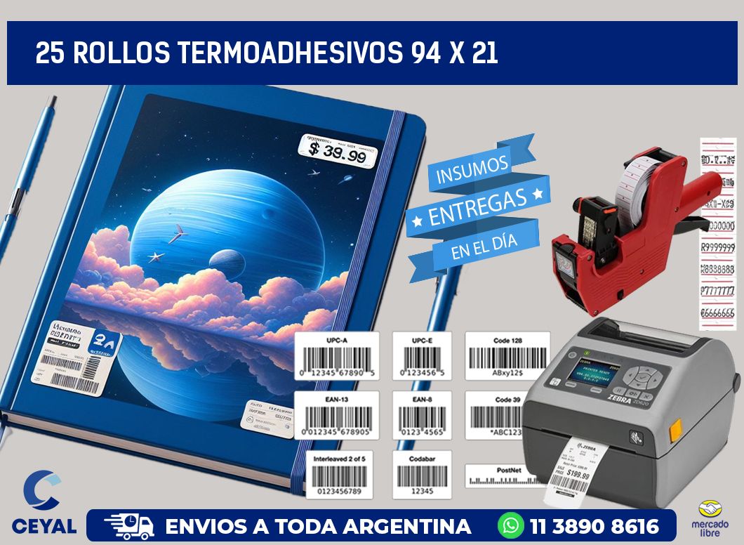 25 ROLLOS TERMOADHESIVOS 94 x 21