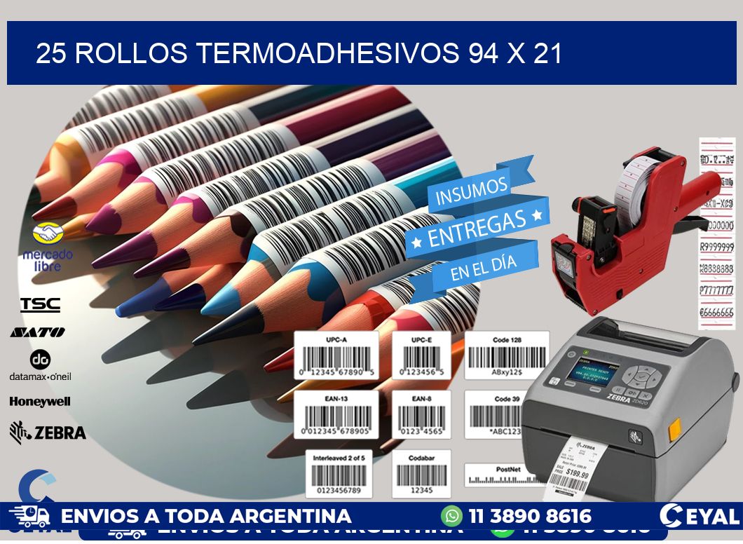 25 ROLLOS TERMOADHESIVOS 94 x 21