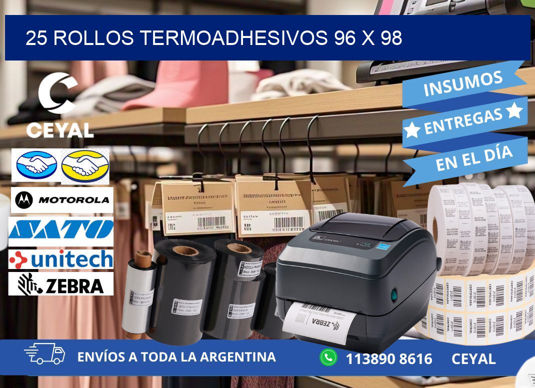 25 ROLLOS TERMOADHESIVOS 96 x 98