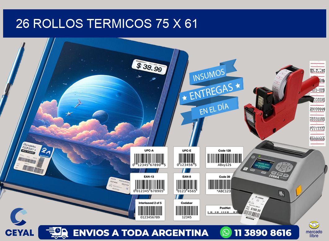 26 ROLLOS TERMICOS 75 x 61