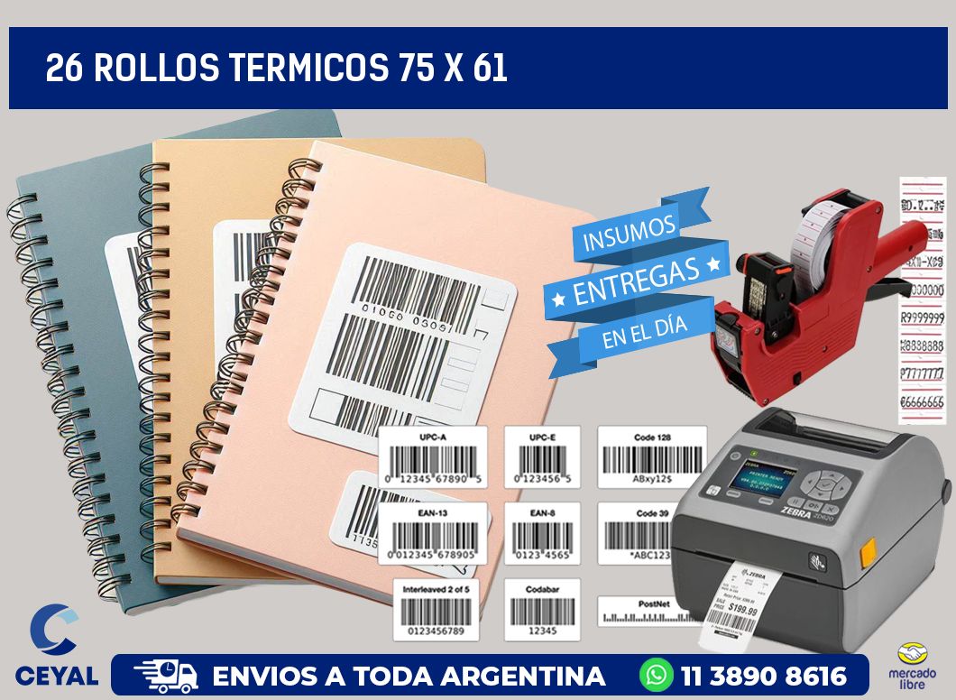 26 ROLLOS TERMICOS 75 x 61