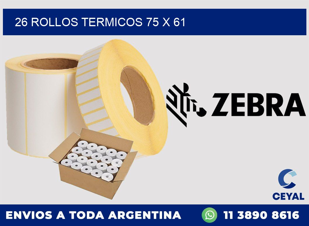 26 ROLLOS TERMICOS 75 x 61