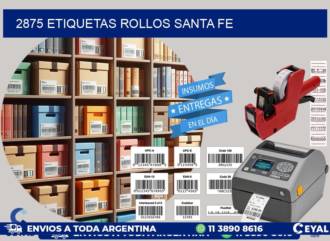 2875 etiquetas rollos SANTA FE