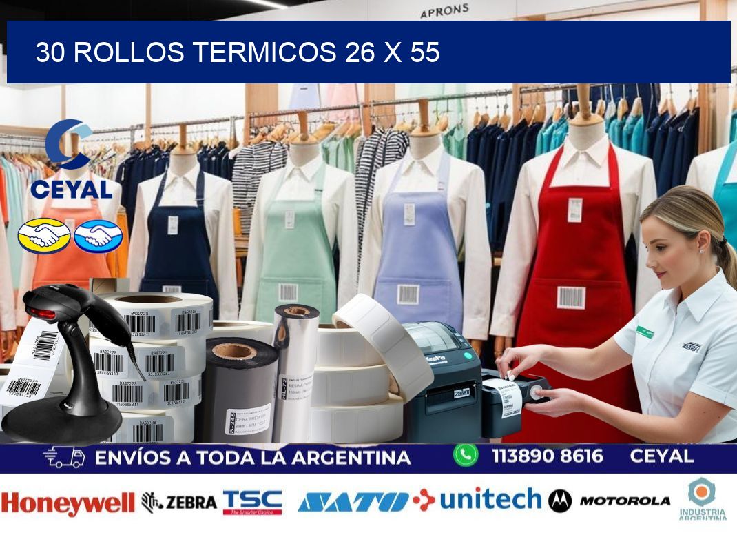 30 ROLLOS TERMICOS 26 x 55