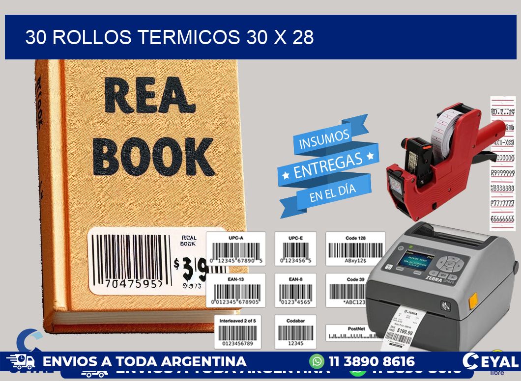 30 ROLLOS TERMICOS 30 x 28