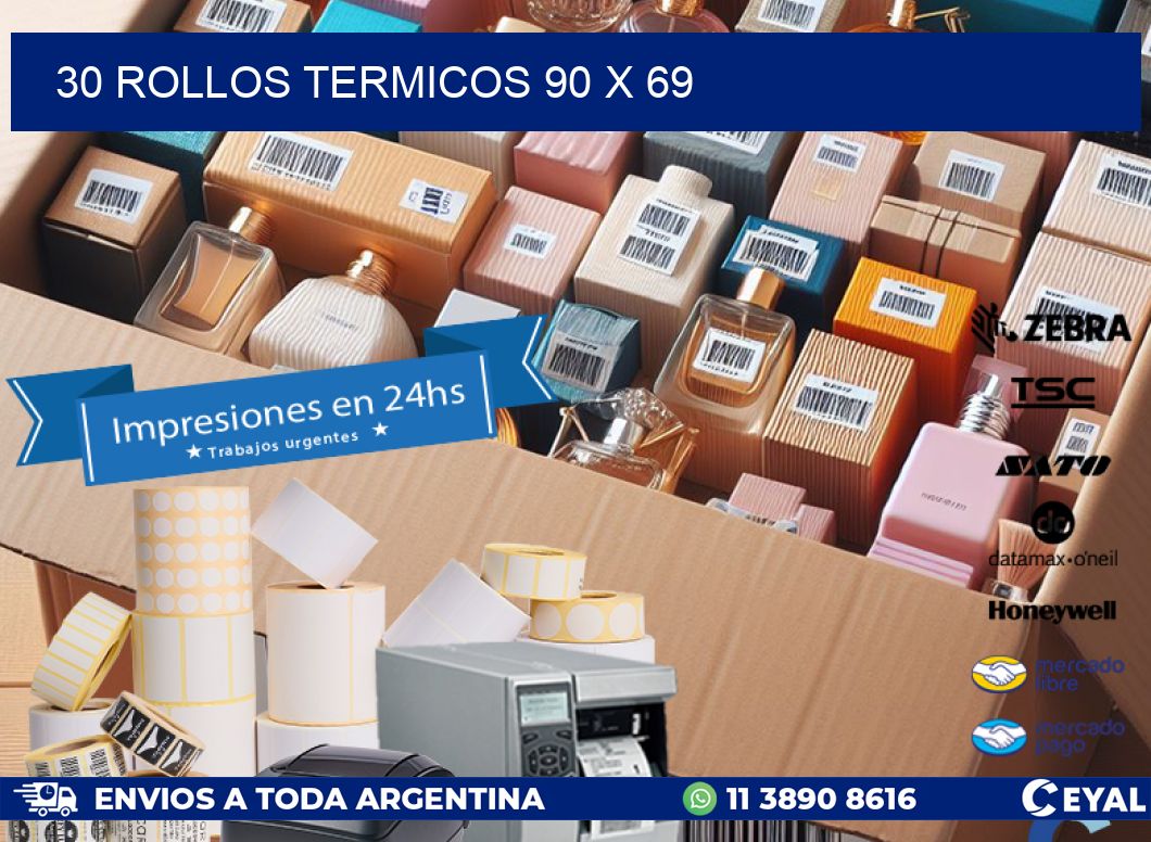 30 ROLLOS TERMICOS 90 x 69