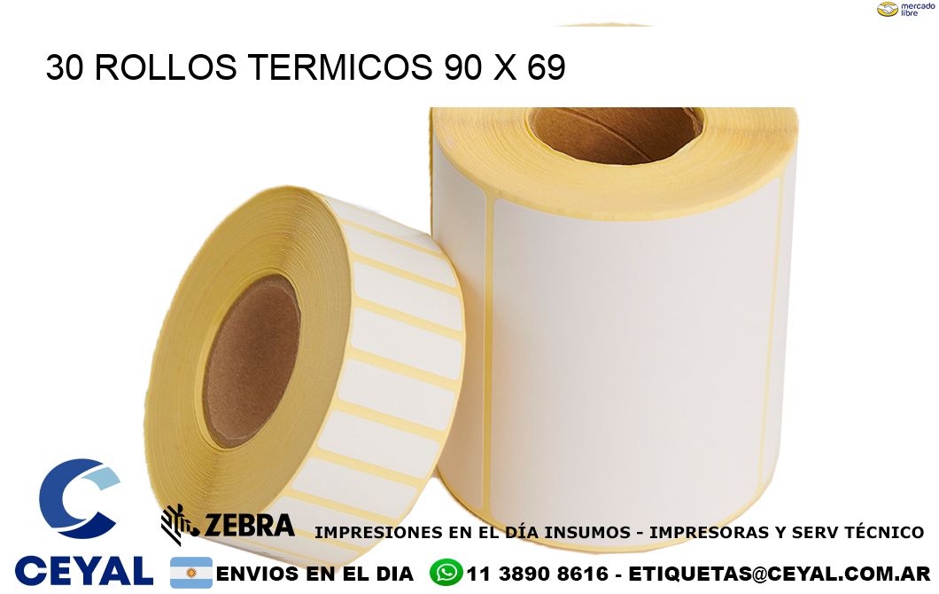 30 ROLLOS TERMICOS 90 x 69