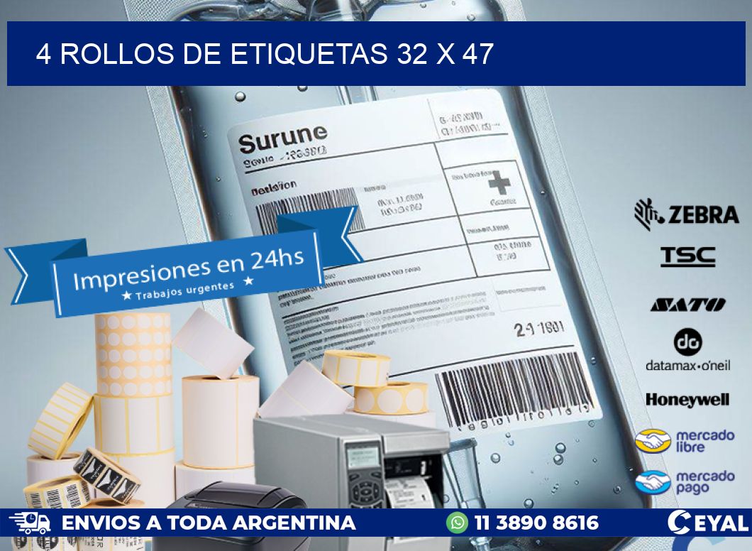 4 ROLLOS DE ETIQUETAS 32 x 47