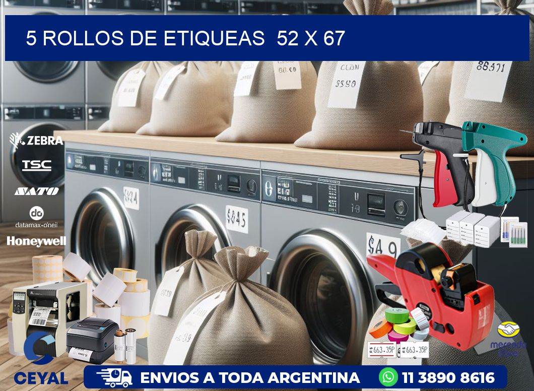 5 ROLLOS DE ETIQUEAS 52 x 67