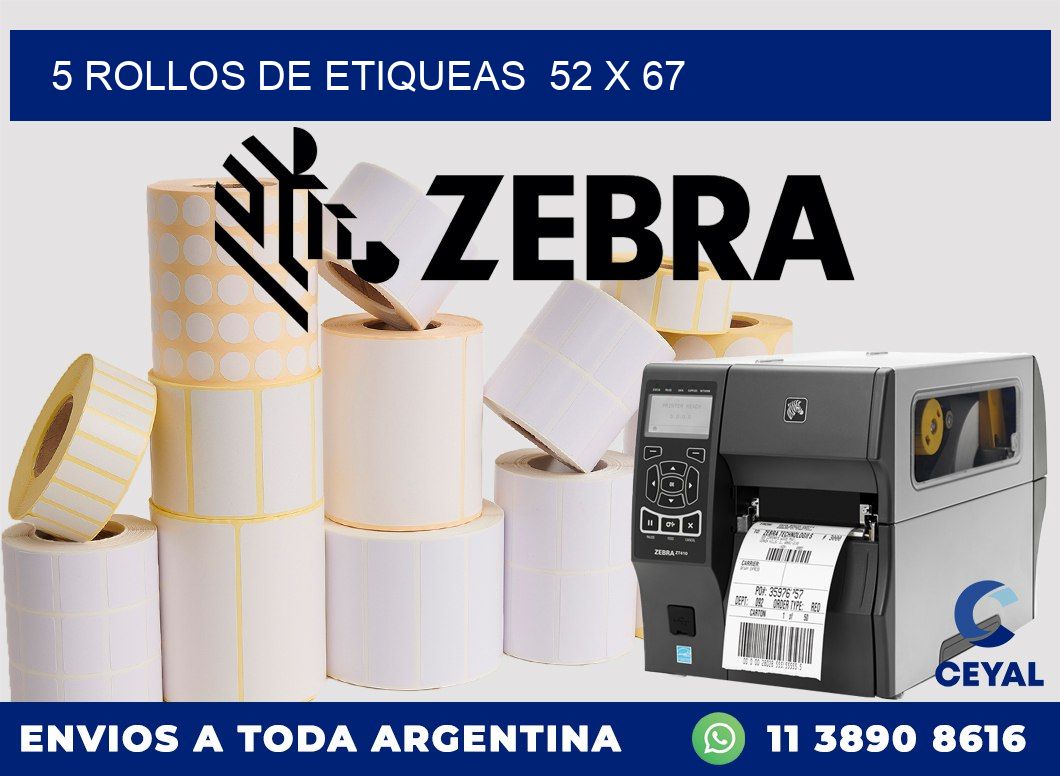 5 ROLLOS DE ETIQUEAS  52 x 67